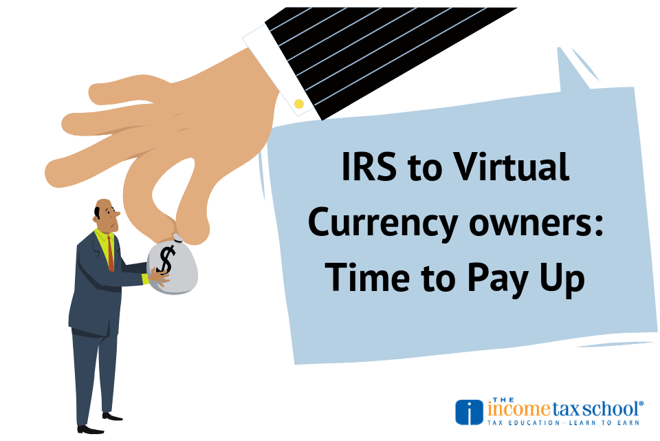 IRS to Virtual Currency Owners: Pay Up